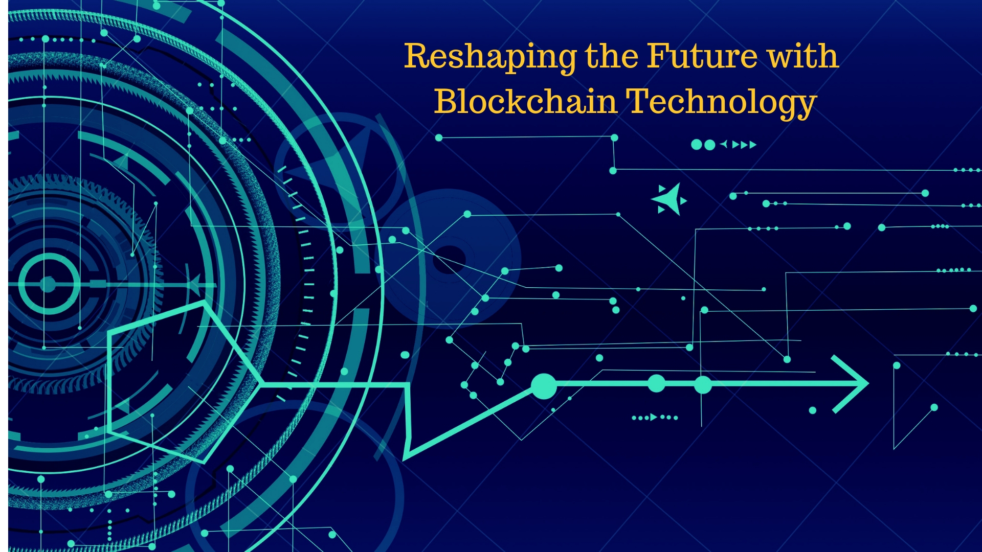 Reshaping the Future with Blockchain Technology