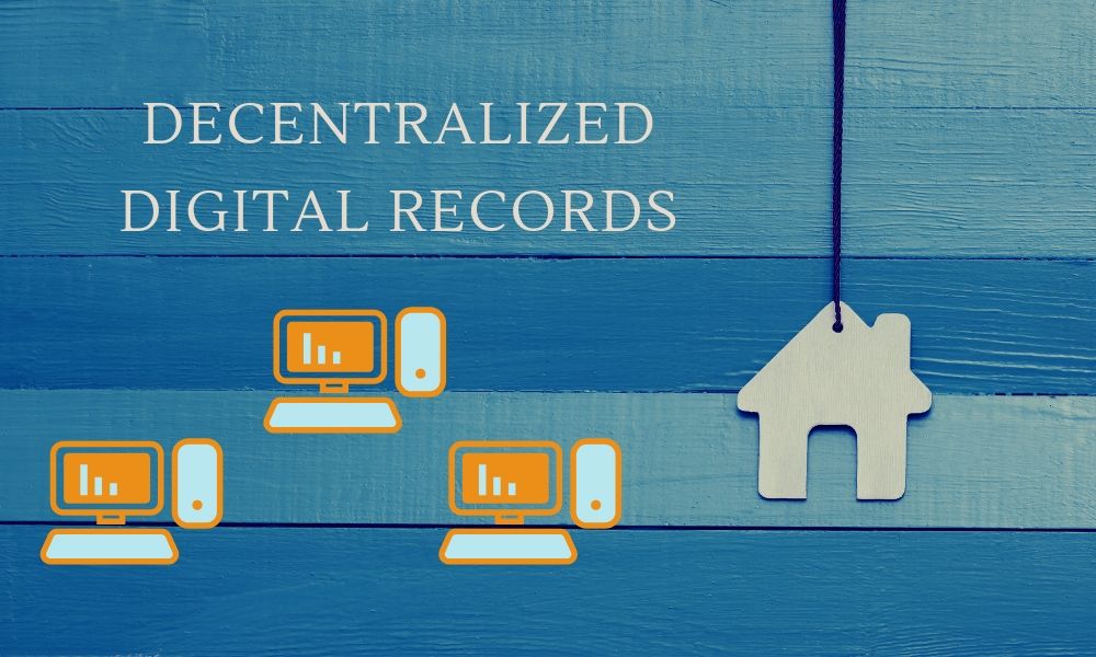 Blockchain Use Cases: Decentralized Digital Records