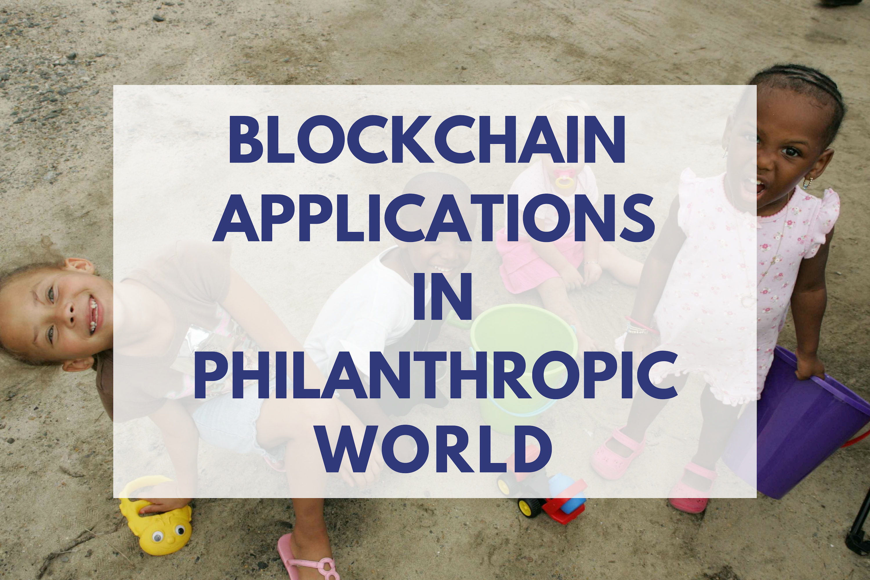Blockchain Applications in Philantropy
