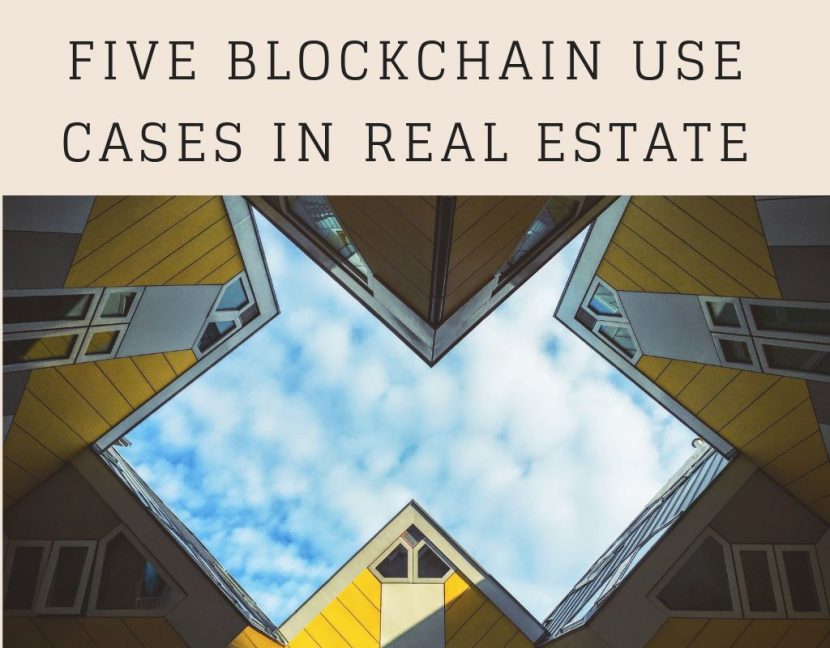 Blockchain use cases in Real Estate